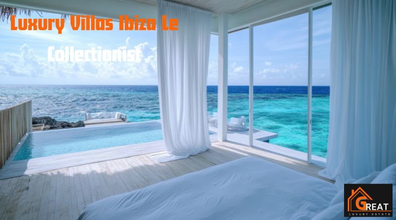 Luxury Villas Ibiza Le Collectionist: